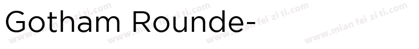 Gotham Rounde字体转换